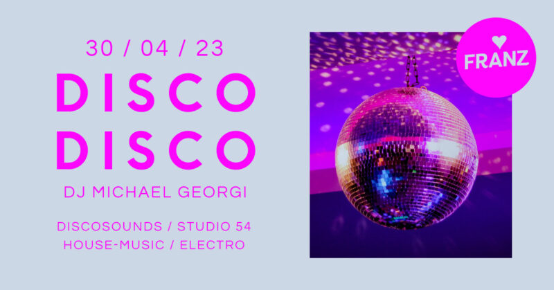 franz-aachen-party-2023-disco-disco-april